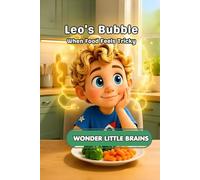 Leo’s Bubble:When Food Feels Tricky
