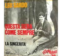 Leo Sardo - Questa Sera Come Sempre / La Sincerità [Vinile 7 pollici - 45 Giri]