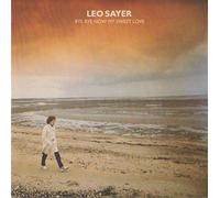 Leo Sayer - Bye Bye Now My Sweet Love