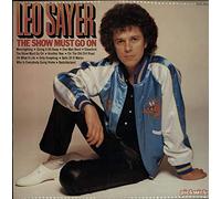 LEO SAYER - the show must go on