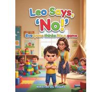 Leo Says “No!”: Everyone Thinks It’s a Game