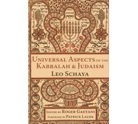 Leo Schaya Universal Aspects of the Kabbalah and Judaism (Tascabile)