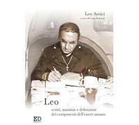 Leo. Scritti, massime e definizioni dei componenti dell'essere umano