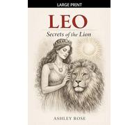 Leo: Secrets of the Lion