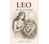 Leo: Secrets of the Lion