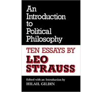 An Introduction to Political Philosophy: Ten Essays by Leo Strauss (Revise...