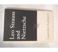 Leo Strauss and Nietzsche