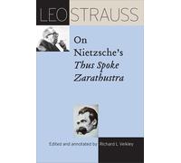 Leo Strauss Leo Strauss on Nietzsche's "Thus Spoke Zarathustra" (Tascabile)