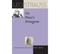 Leo Strauss Leo Strauss on Plato’s "Protagoras" (Copertina rigida)