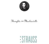 Leo Strauss Thoughts on Machiavelli (Tascabile)