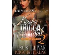 Leo Sullivan Porscha Sterling Keisha & Trigga Reloaded 2 (Tascabile)