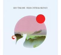 Leo Takami Felis Catus & Silence (CD) Album