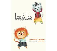 Leo & Teo: e la Compagnia dei Talenti