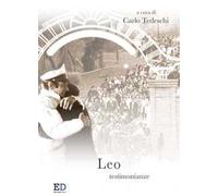 Leo. Testimonianze