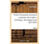 Léo Testut Traité d'anatomie humaine Tome 2 (Tascabile) Sciences