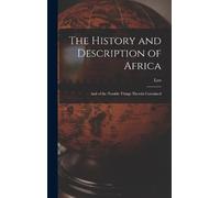 Leo The History and Description of Africa (Copertina rigida)