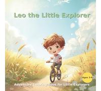 Leo the Little Explorer: Adventure Coloring Book for Little Explorers