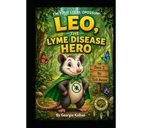 Leo The Lyme Disease Hero