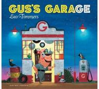 Leo Timmers Gus's Garage (Copertina rigida)