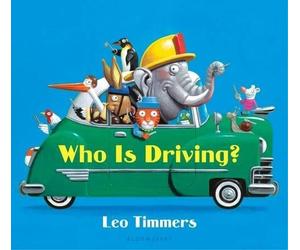 Leo Timmers Who Is Driving? (Libro di cartone)