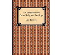 Leo Tolstoy A Confession and Other Religious Writings (Tascabile)