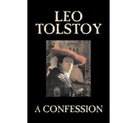 Leo Tolstoy A Confession (Tascabile)