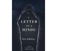 Leo Tolstoy A letter to a Hindu (Tascabile)