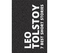 Leo Tolstoy August Nemo 7 best short stories by Leo Tolstoy (Tascabile)