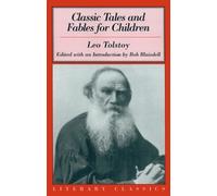 Leo Tolstoy Classic Tales and Fables for Children (Tascabile)