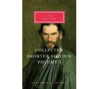 Leo Tolstoy Collected Shorter Fiction of Leo Tolstoy, Volume (Copertina rigida)