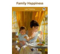 Leo Tolstoy Family Happiness (Copertina rigida)