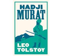 Leo Tolstoy Hadji Murat: New Translation (Tascabile)