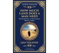 Leo Tolstoy How Much Land Does a Man Need (Tascabile) Library of Alexandria
