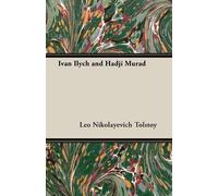 Leo Tolstoy Ivan Ilych And Hadji Murad (Tascabile)
