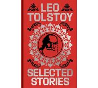 Leo Tolstoy Leo Tolstoy Selected Stories (Copertina rigida)