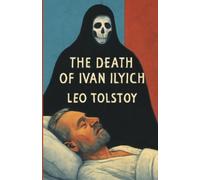 Leo Tolstoy Micheal Smith Constance The Death Of Ivan Ilych (Illus (Tascabile)