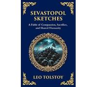 Leo Tolstoy Sevastopol Sketches (Copertina rigida)