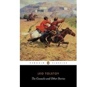 Leo Tolstoy The Cossacks and Other Stories (Tascabile)