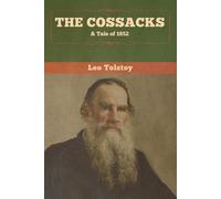 Leo Tolstoy The Cossacks (Tascabile)