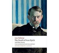 Leo Tolstoy The Death of Ivan Ilyich and Other Stories (Tascabile)