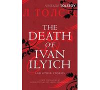 Leo Tolstoy The Death of Ivan Ilyich and Other Stories (Tascabile)