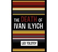 Leo Tolstoy The Death of Ivan Ilyich (Copertina rigida)