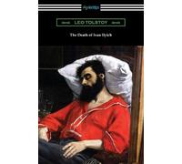 Leo Tolstoy The Death of Ivan Ilyich (Tascabile)