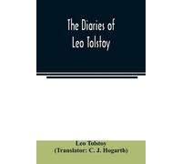 Leo Tolstoy The diaries of Leo Tolstoy (Tascabile)