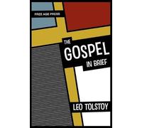 Leo Tolstoy The Gospel in Brief (Tascabile)