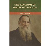 Leo Tolstoy The Kingdom of God Is Within You (Copertina rigida)