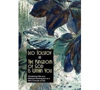 Leo Tolstoy The Kingdom of God is within You (Copertina rigida)