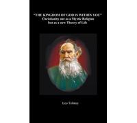 Leo Tolstoy The Kingdom of God is Within You (Copertina rigida)