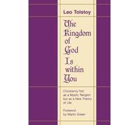 Leo Tolstoy The Kingdom of God Is within You (Tascabile)