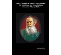 Leo Tolstoy The Kingdom of God is Within You (Tascabile)
